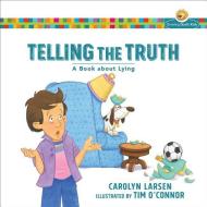 Telling the Truth di Carolyn Larsen edito da Baker Publishing Group