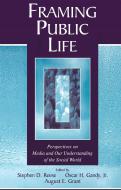 Framing Public Life di Stephen D. Reese edito da Routledge
