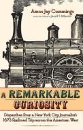 Remarkable Curiosity di Jerald T. Milanich edito da University Press of Colorado