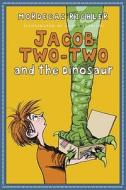 Jacob Two-Two and the Dinosaur di Mordecai Richler edito da Tundra Books (NY)
