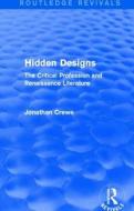 Hidden Designs di Jonathan Crewe edito da Taylor & Francis Ltd
