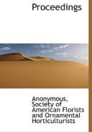 Proceedings di . Anonymous edito da Bibliolife, Llc