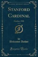 Stanford Cardinal, Vol. 30 di Unknown Author edito da Forgotten Books