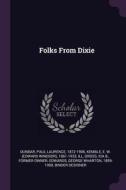 Folks from Dixie di Paul Laurence Dunbar, E. W. Kemble, Ida B. Gross edito da CHIZINE PUBN