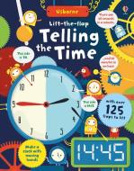 Lift-the-flap Telling The Time di Rosie Hore edito da Usborne Publishing Ltd