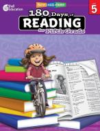 180 Days of Reading for Fifth Grade di Margot Kinberg edito da Shell Educational Publishing