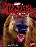 Hyenas: On the Hunt di Jody S. Rake edito da CAPSTONE PR