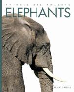 Elephants di Kate Riggs, Valerie Bodden edito da Hachette Children's Group