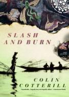Slash and Burn di Colin Cotterill edito da Blackstone Audiobooks
