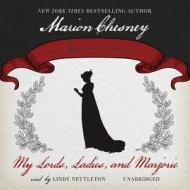 My Lords, Ladies and Marjorie di M. C. Beaton edito da Audiogo