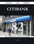 Citibank 82 Success Secrets - 82 Most Asked Questions on Citibank - What You Need to Know di Mark Barrera edito da Emereo Publishing