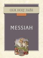 Messiah, 7 di Tan Books edito da TAN BOOKS & PUBL