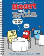 Heart & Brain By The Awkward Yeti 2023 Engagement Calendar edito da Willow Creek Press