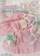 Snuggle-Up Baby Afghans di Carole Rutter Tippett edito da LEISURE ARTS INC