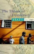 The Throes of Democracy di Bryan McCann edito da Zed Books Ltd