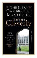 The New Cambridge Mysteries di Barbara Cleverly edito da Ostara Publishing