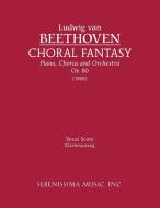 Choral Fantasy, Op.80 di Ludwig van Beethoven edito da Serenissima Music, Inc.