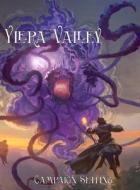 Ylera Valley di Andrew Hand, Michael Johnson edito da Limitless-Adventures