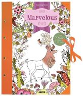 Marvelous: Coloring Book edito da AUZOU PUB