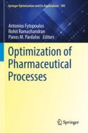 Optimization of Pharmaceutical Processes edito da Springer International Publishing
