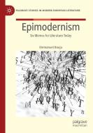 Epimodernism di Emmanuel Bouju edito da Springer International Publishing