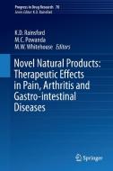 Novel Natural Products: Therapeutic Effects in Pain, Arthritis and Gastro-intestinal Diseases edito da Springer Basel