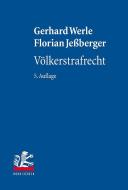 Völkerstrafrecht di Gerhard Werle, Florian Jeßberger edito da Mohr Siebeck GmbH & Co. K