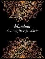 Mandala Coloring Book for Adults di Boghi Publishing edito da BOGHI Publishing
