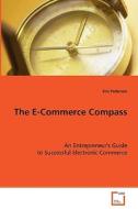 The E-Commerce Compass di Pedersen Eric edito da VDM Verlag