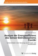 Analyse der Energieeffizienz des Sensor-Betriebssystems Contiki di Günter Stefan Bachbauer edito da AV Akademikerverlag