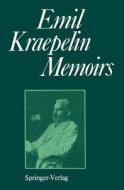 Memoirs di Emil Kraepelin edito da Springer Berlin Heidelberg