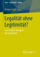 Legalität ohne Legitimität? edito da VS Verlag für Sozialw.