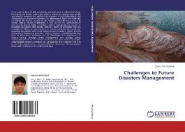 Challenges to Future Disasters Management di Dana Procházková edito da LAP Lambert Academic Publishing