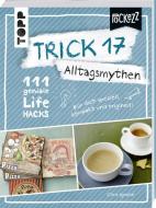 Trick 17 - Alltagsmythen di Chris Ignatzi edito da Frech Verlag GmbH