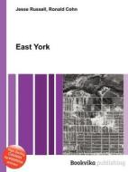 East York di Jesse Russell, Ronald Cohn edito da Book On Demand Ltd.