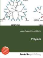 Polymer di Jesse Russell, Ronald Cohn edito da Book On Demand Ltd.