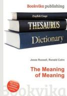 The Meaning Of Meaning edito da Book On Demand Ltd.