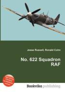No. 622 Squadron Raf edito da Book On Demand Ltd.