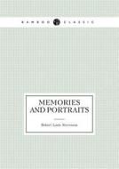 Memories And Portraits di Robert Louis Stevenson edito da Book On Demand Ltd.