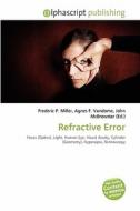 Refractive Error edito da Alphascript Publishing