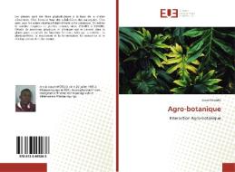 Agro-botanique di Josue Nkotelo edito da Editions universitaires europeennes EUE