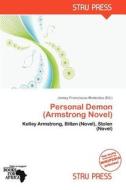 Personal Demon (armstrong Novel) edito da Crypt Publishing