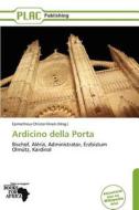 Ardicino Della Porta edito da Betascript Publishing