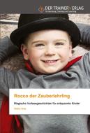 Rocco der Zauberlehrling di Stefan Briel edito da Trainerverlag