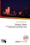 Emory, Texas edito da Dign Press