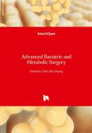 Advanced Bariatric and Metabolic Surgery di CHIH-KUN HUANG edito da IntechOpen