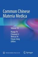 Common Chinese Materia Medica: Volume 10 edito da SPRINGER NATURE