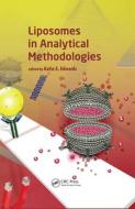 Liposomes in Analytical Methodologies di Katie A. Edwards edito da Pan Stanford