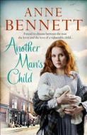 Another Man's Child di Anne Bennett edito da HarperCollins Publishers