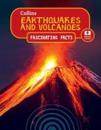 Earthquakes and Volcanoes di Sue Reed edito da HarperCollins Publishers